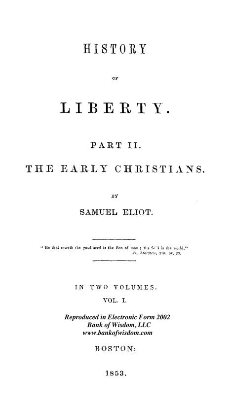 History of Liberty, Vol. 3 of 4 Vols